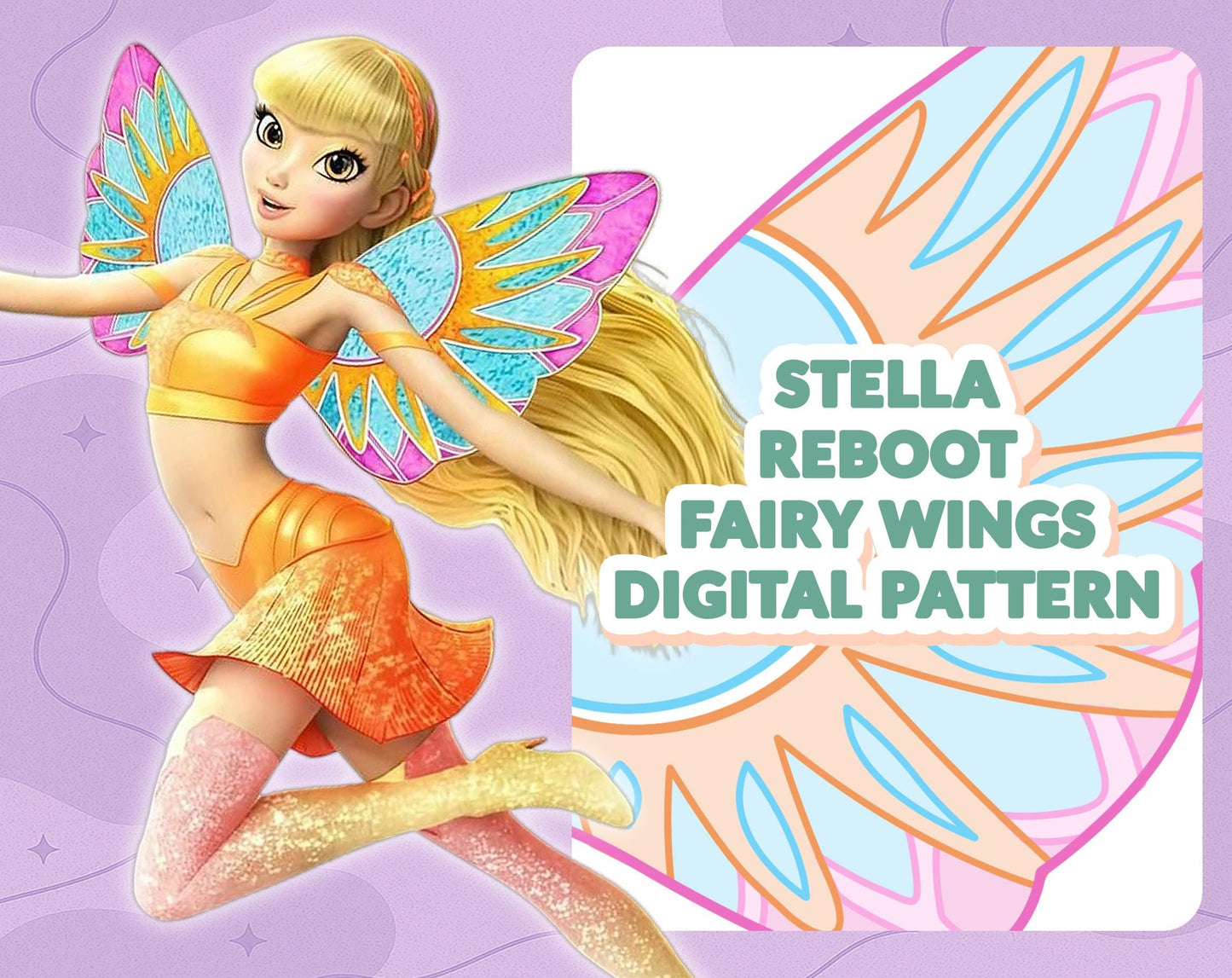 DIGITAL PATTERN - Stella Reboot Flügel (Winx Club) - Cosplay, Kostüm, A4 & US Letter