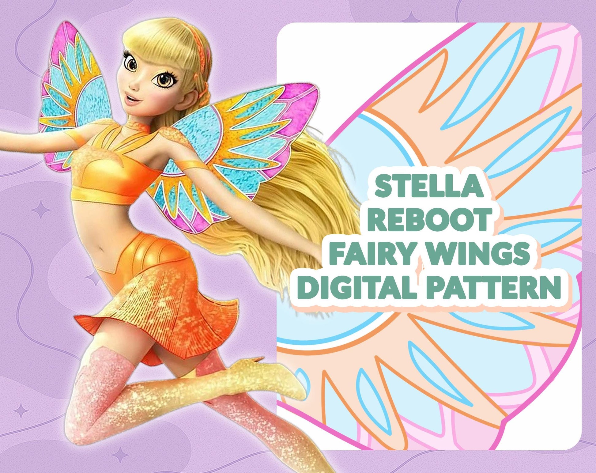 DIGITAL PATTERN - Stella Reboot Flügel (Winx Club) - Cosplay, Kostüm, A4 & US Letter